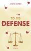 To His Defense