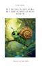 Die kleine Raupe Nora die eine Schnecke sein sollte