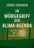 Im Würgegriff der Klima-Agenda
