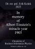In memory of Albert Einstein's miracle year 1905