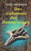 Das Geheimnis des Donnervogels