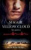 Maggie Yellow Cloud