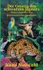 Der Gesang des schwarzen Jaguars