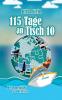 115 Tage an Tisch 10
