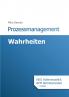 Prozessmanagement Wahrheiten