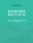 Das Jesaja Buch 28-35