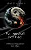 Partnerschaft statt Deal