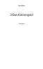 3 Das Katzengold