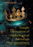 Simple Estimation of Mathematical Factorials