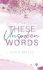 These Unspoken Words