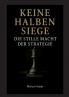 Keine halben Siege
