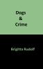 Dogs & Crime