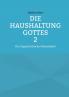 Die Haushaltung Gottes Band 2