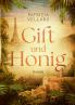 Gift und Honig
