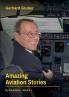 Amazing Aviation Stories Volume 1