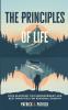 The Principles of Life