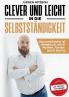 Clever und leicht in die Selbstständigkeit