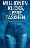 Millionen Klicks leere Taschen