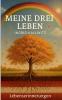 Meine drei Leben