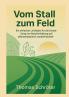 Vom Stall zum Feld