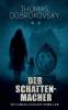Der Schattenmacher