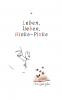 Leben lieben Hinke-Pinke