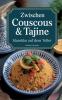 Zwischen Couscous & Tajine - Marokko auf dem Teller