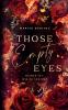 Those empty Eyes