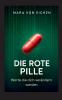 Die rote Pille