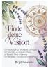 Finde deine Vision