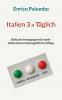 Italien 3 x Täglich