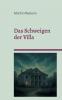 Das Schweigen der Villa