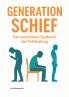 Generation Schief