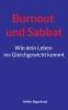 Burnout und Sabbat