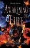 Awakening of Fire