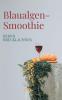 Blaualgen-Smoothie