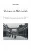 Vietnam ein Blick zurück