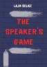 The Speaker´s Game
