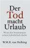 Der Tod macht Urlaub