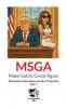 MSGA - Make Satire Great Again