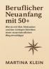 Beruflicher Neuanfang mit 50+