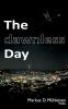 The dawnless Day