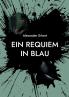 EIN REQUIEM IN BLAU