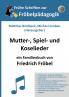 Mutter- Spiel- und Koselieder
