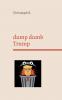 dump dumb Trump