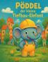 Pöddel der kleine Tiefbau-Elefant