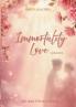 Immortality Love