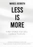 Less is More