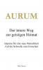 AURUM - Der innere Weg zur geistigen Heimat