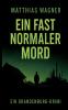 Ein fast normaler Mord